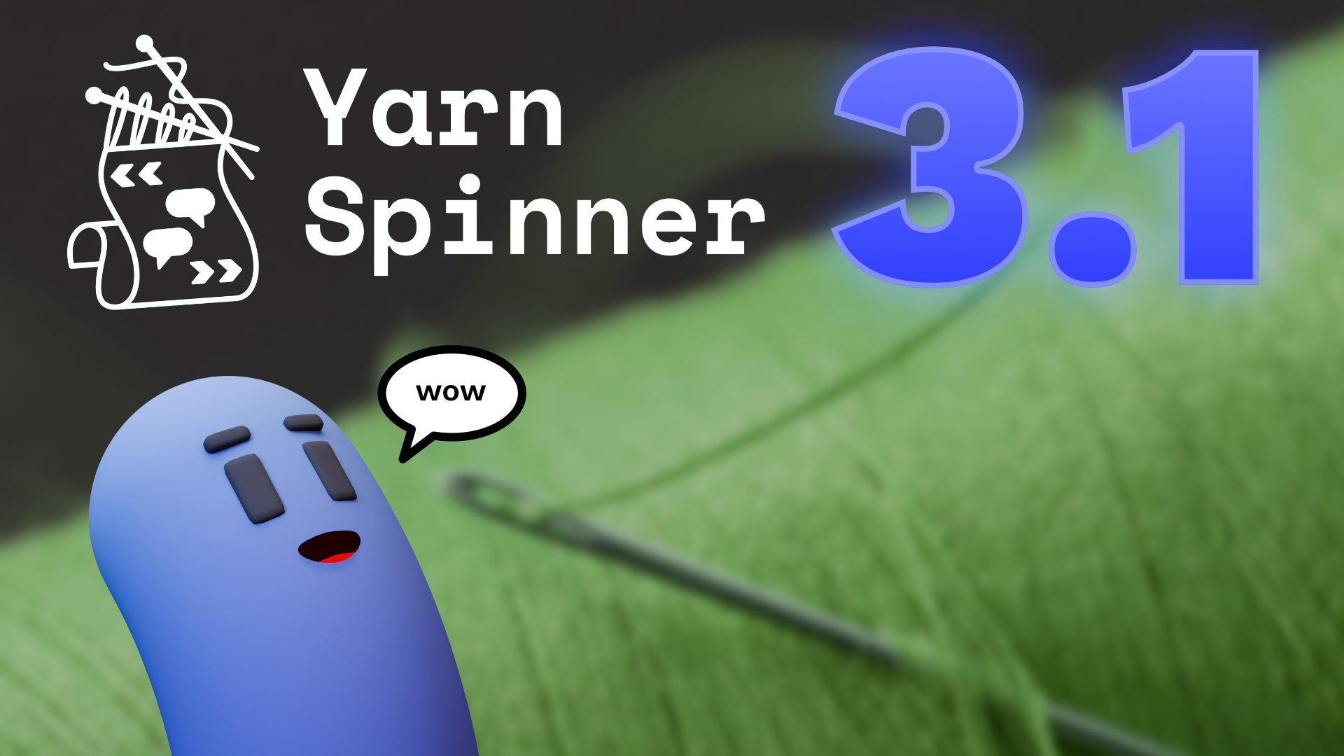 Yarn Spinner 3.1 is Here