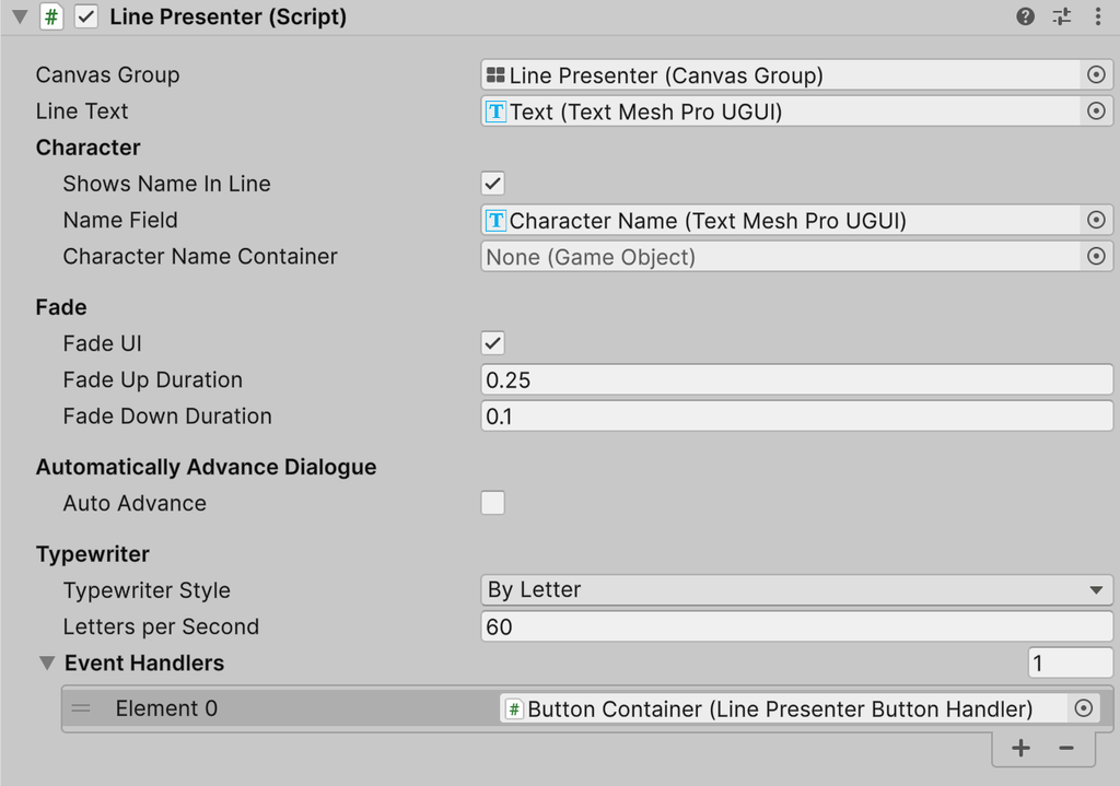 The Inspector for the Dialogue System prefab's Line Presenter, showing Canvas Group set to Line Presenter, Line Text set to Text, a Character group with Shows Name In Line turned on, Name Field set to Character Name and Character Name Container empty, a Fade group with Fade UI turned on, Fade Up Duration 0.25 and Fade Down Duration 0.1, an Automatically Advance Dialogue group with Auto Advance turned off, and a Typewriter group with Typewriter Style set to By Letter, Letters per Second 60, and one Event Handler, Button Container