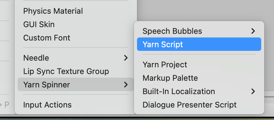 The Project pane's Create menu, with Yarn Spinner > Yarn Script highlighted.