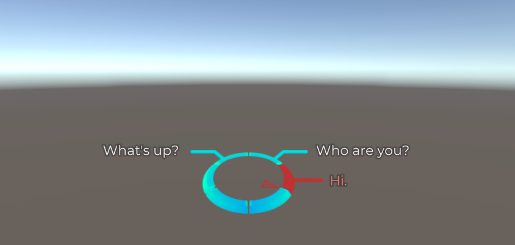 The Image Dialogue Wheel in a plain scene, with three options: Who are you? at the top right, Hi. at the middle right, highlighted in red, and What's up? at the top left.