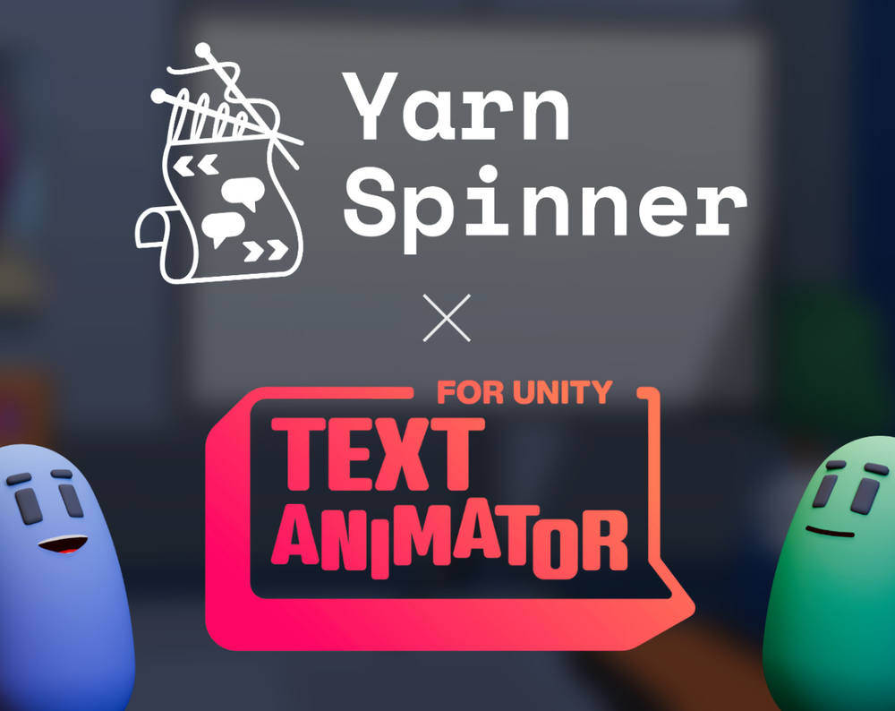 The Yarn Spinner logo, a cross, and the Text Animator for Unity logo, with a blue capsule character and a green capsule character in the bottom corners.